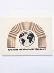 You Make the World Card